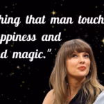 Taylor Swift and Travis Kelce beside a quote about happiness, fun, and magic